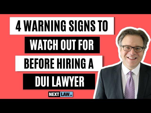 4 Warning Signs To Watch Out For Before Hiring a DUI Lawyer