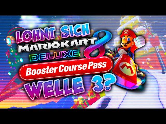 LOHNT SICH die 3. WELLE? / Mario Kart 8 Deluxe Booster-Streckenpass Review