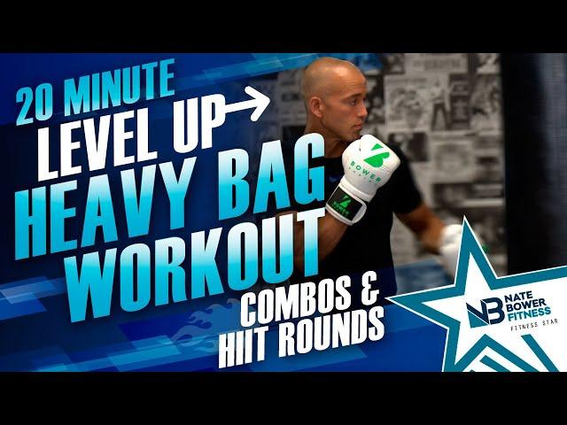 20 Minute Level Up Heavy Bag HIIT Workout