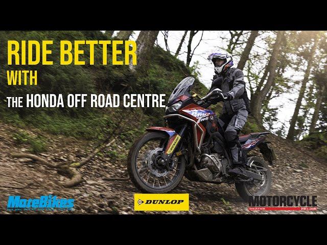 RIDE BETTER with the Honda Adventure Centre | MoreBikes