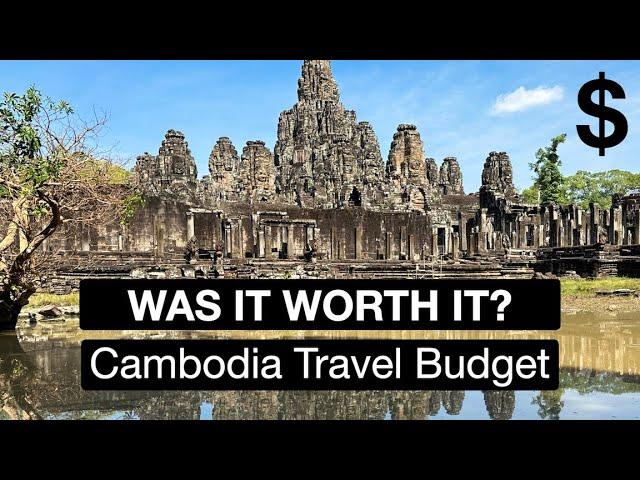 Cambodia Travel Budget (What we spent for 17 days in Cambodia) 