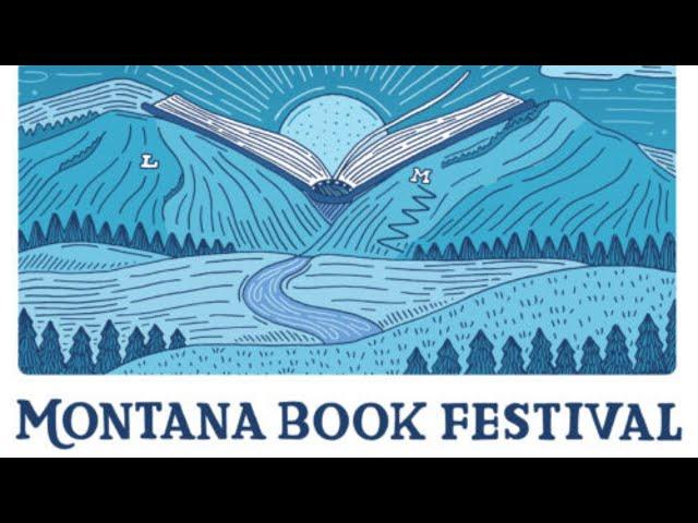 Montana Book Festival 2023 - Selections from Awake in the World