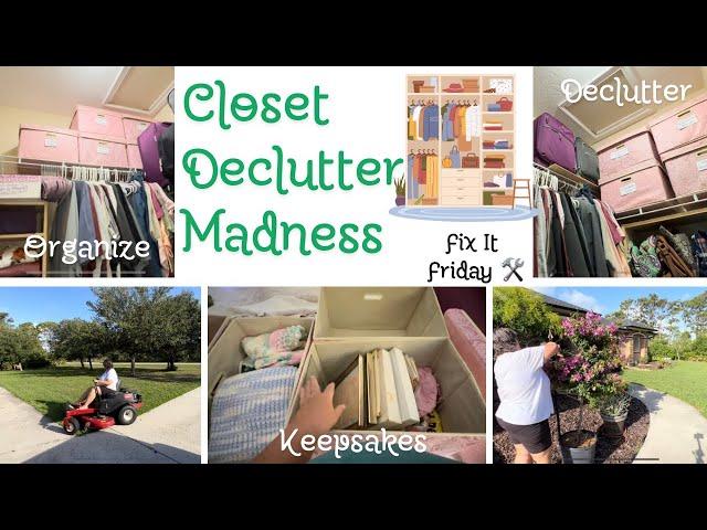 Closet  Declutter Madness | More Summer ️ Yard Work | Fix It Friday ️