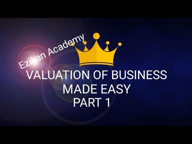 Business Valuation (Part 1) Corporate finance FM / AFM