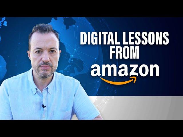 Amazon Case Study: 5 Lessons for Digital Transformations