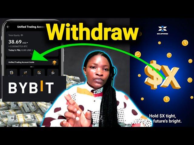 How To Withdraw X EMPIRE Airdrop To Bybit