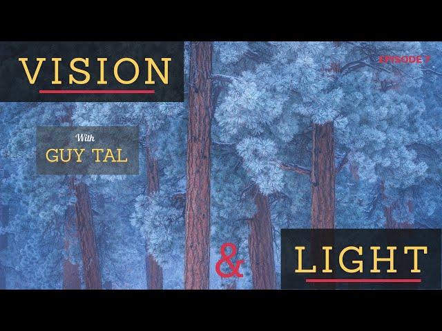 Vision & Light. 7: Alister Benn & Guy Tal