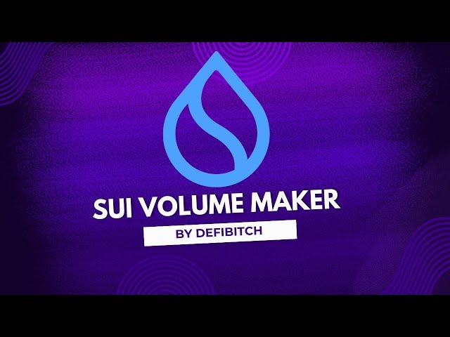 SUI Volume Maker Bot - Automate Trading Volume for SUI Tokens on Any Exchange