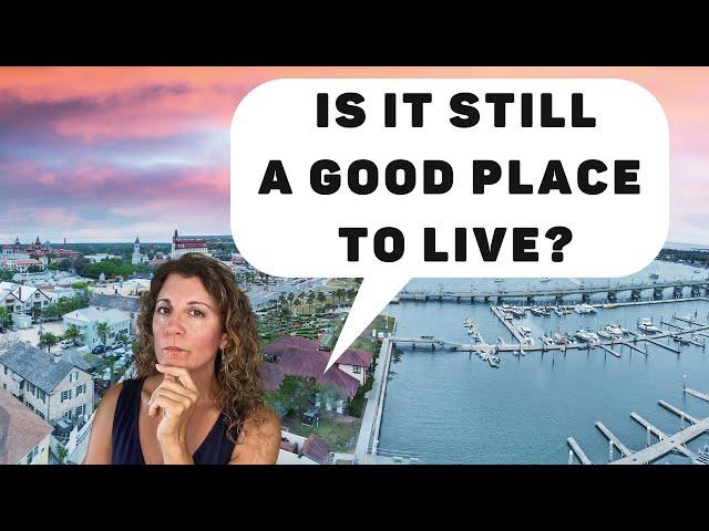  Is St Augustine a GOOD place to live?