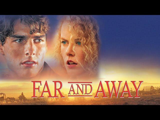 Far and Away (1992) Movie | Tom Cruise, Nicole Kidman,Thomas Gibson | Fact & Review