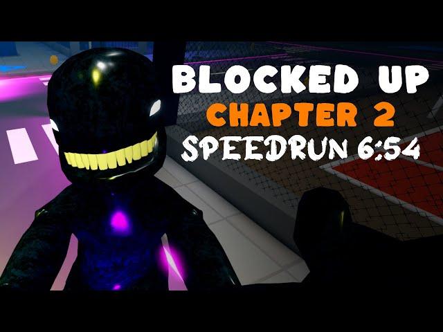 Roblox Blocked Up Chapter 2 Speedrun 6:54 Solo