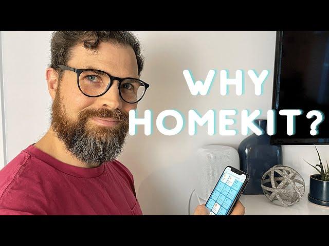 WHY HOMEKIT? Smart Home Technology and Automation