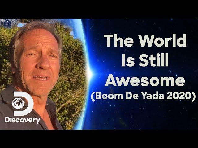 The World Is Still Awesome (Boom De Yada 2020) | Discovery