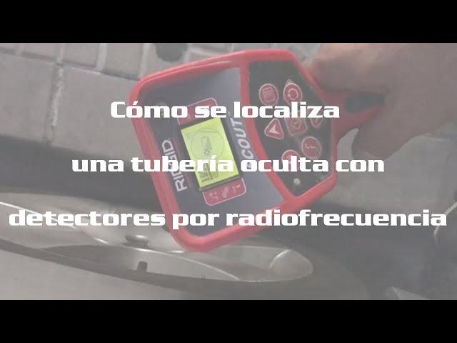 Localización de tubería oculta con detectores por radiofrecuencia