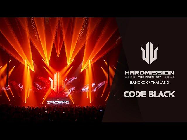 CODE BLACK  HARDMISSION FESTIVAL BANGKOK 2023 [FULL 4K SET]