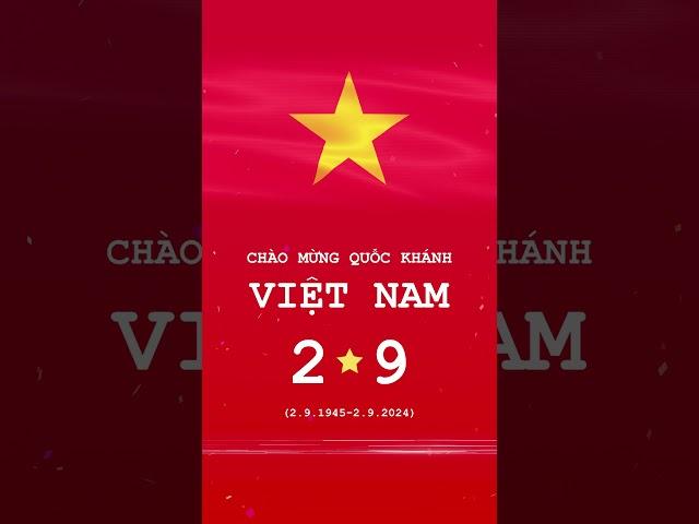 Chúc mừng Quốc Khánh Việt Nam 02.09.2024 #quốckhánh #việtnam