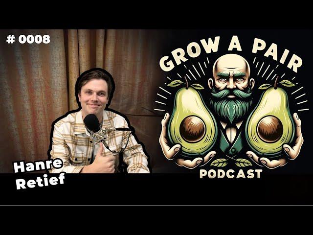 #0008 Hanre Retief - Grow A Pair Podcast - How to make money with Takealot, ecommerce and much more