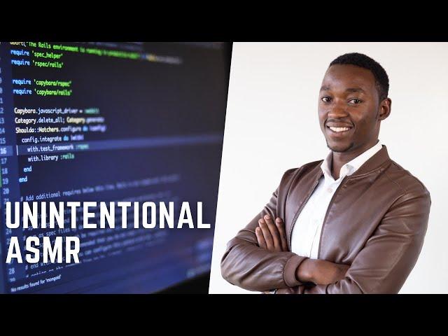 Unintentional ASMR | VERY Soft Spoken Computer Programmer With Kenyan Accent | Dickson The Developer