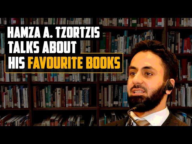 Hamza A. Tzortzis Talks About His Favourite Books