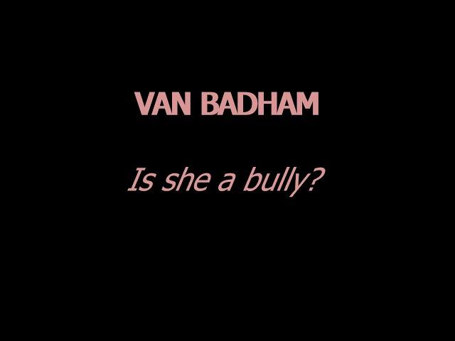 Van Badham | The Guardian - She Is A Bully