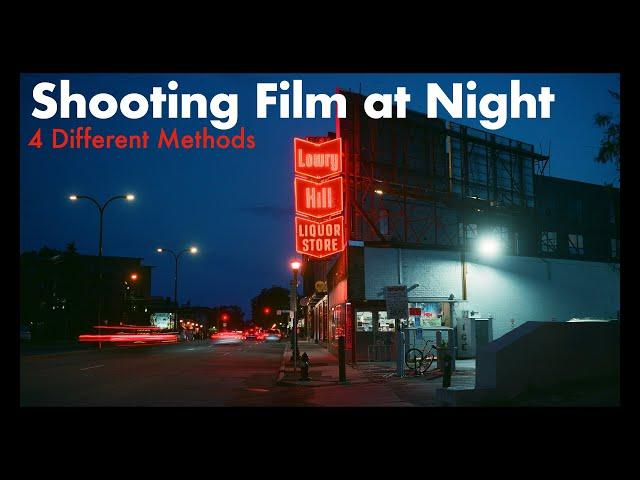 Shooting Film at Night: 4 Different Methods