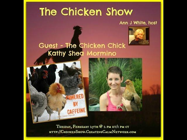 Chicken Show - This week's guest is The Chicken Chick!