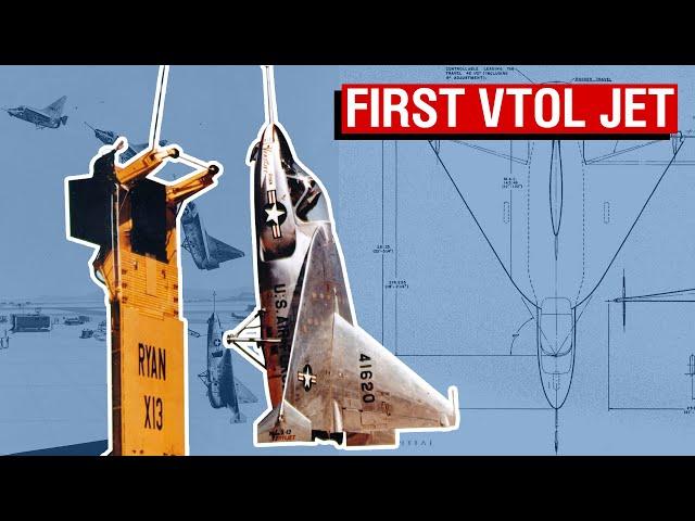 The First Ever VTOL Jet - Ryan X-13 Vertijet | Aircraft History#5
