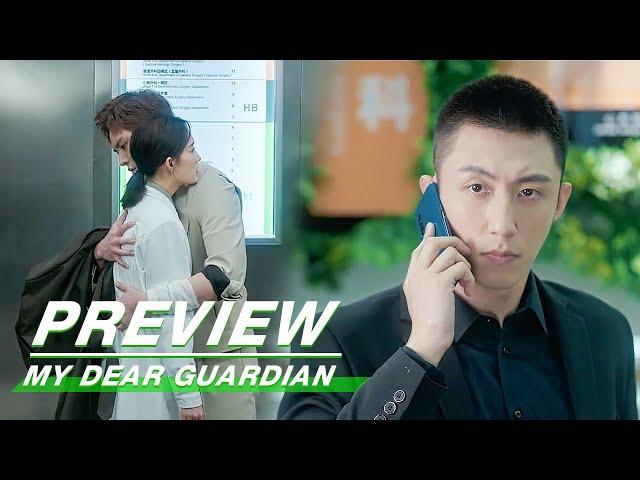 Preview: Liang Sees Everything | My Dear Guardian EP14 | 爱上特种兵 | iQIYI