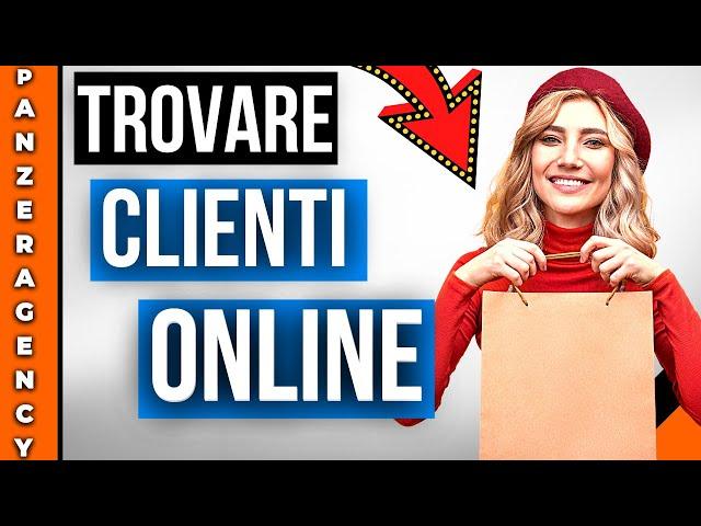 Come Trovare Nuovi Potenziali Clienti Online: 12 Metodi Infallibili nel 2022 