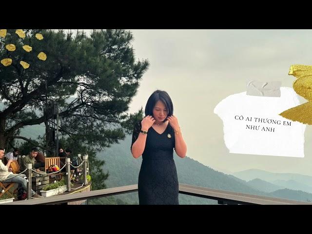 Có Ai Thương Em Như Anh - Quỳnh Chi Cover