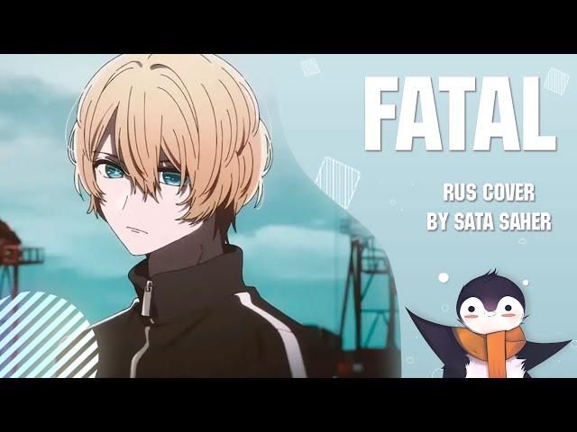 【Sata】 Oshi no Ko 2 Opening - Fatal by GEMN (RUS Cover)