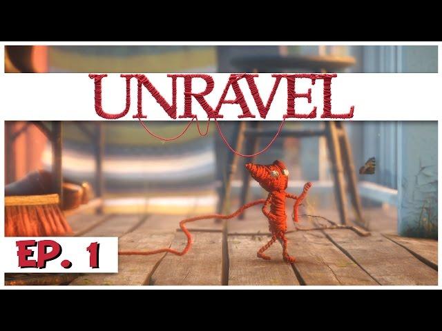 Unravel - Ep. 1 - Unravel the Story of Yarny! - Let's Play Unravel Gameplay