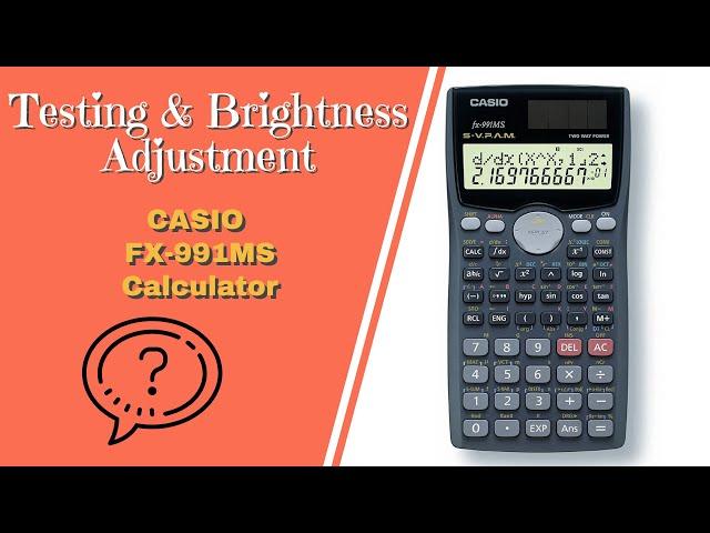 CASIO FX-991MS Calculator testing || Brightness  control || Diagnostic Mode || Fx991MS display test