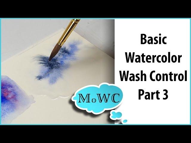 Basic Watercolor Techniques 3 – Wet in Wet Washes