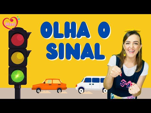 OLHA O SINAL - Semana do Trânsito | Tia Mori | Música Estátua  #transito #semaforo #educaçãoinfantil