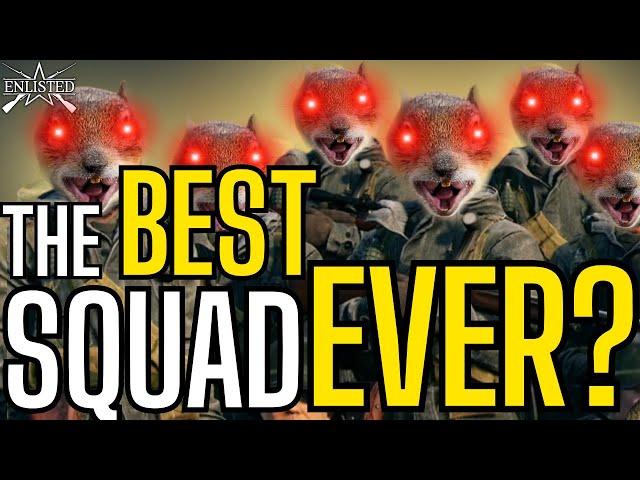 MY BEST SQUAD IN ENLISTED?! (Enlisted Gameplay)