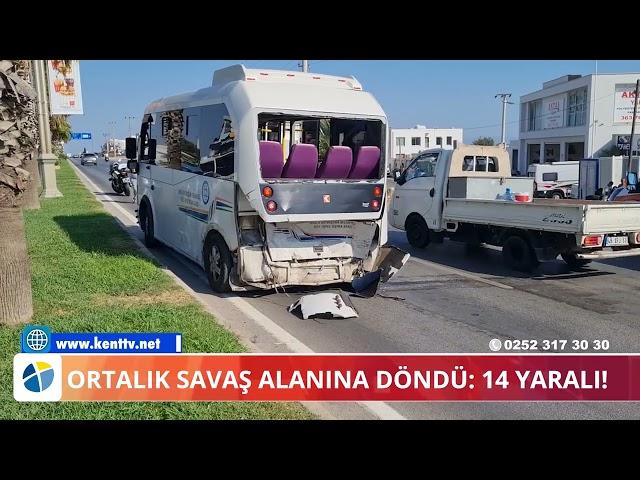 ORTALIK SAVAŞ ALANINA DÖNDÜ  14 YARALI!