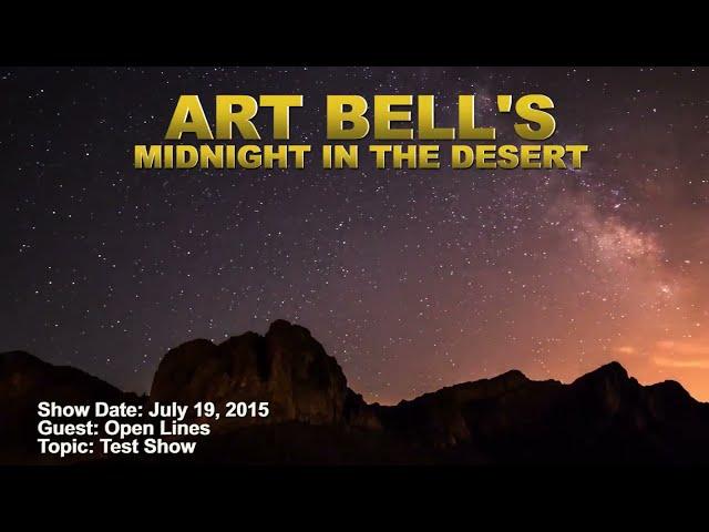 Art Bell MITD - Open Lines - Test Show