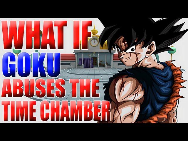 GOKU IS CRAZY!? What If Goku Abused The Time Chamber?