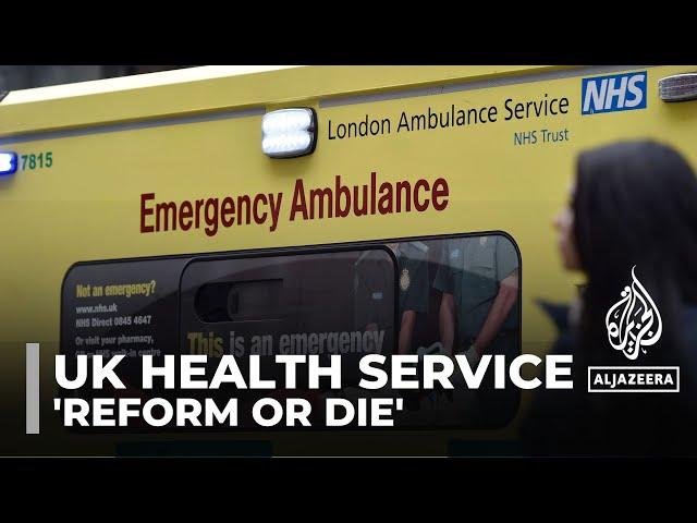 UK’s National Health Service must 'reform or die': PM Keir Starmer