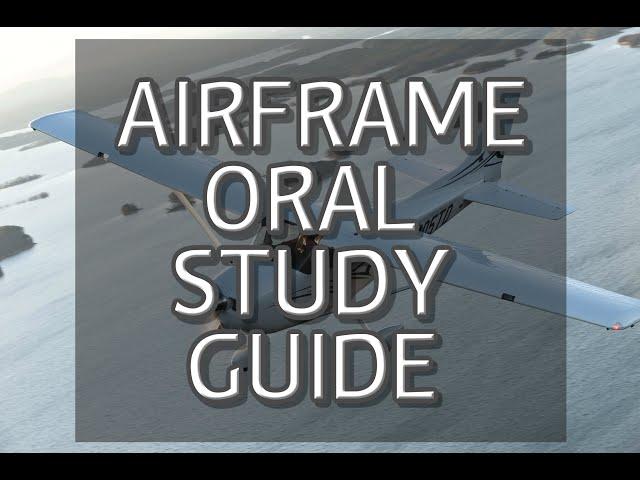 2025 FAA AIRFRAME Oral exam Questions