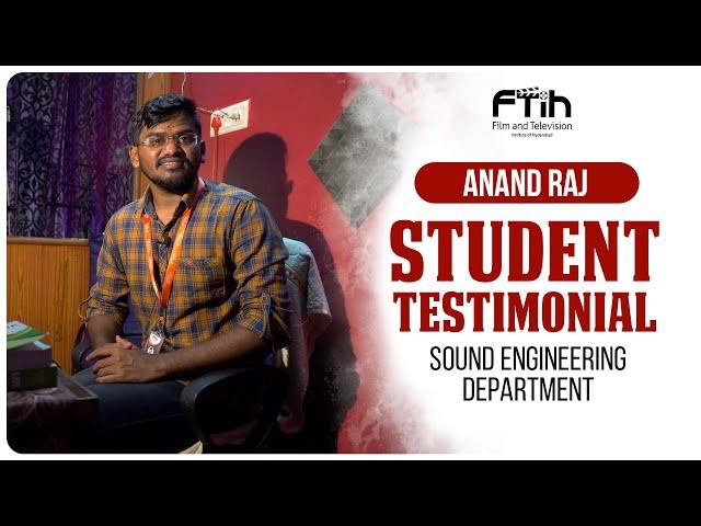 Testimonial of our Sound Engineering Student | ANAND RAJ | FTIH HYDERABAD