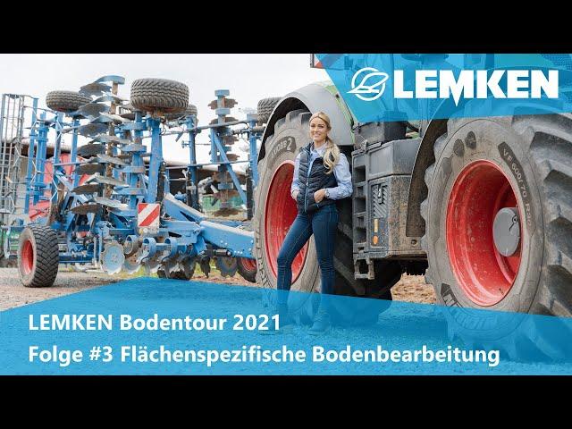 Episode #3 Area-specific tillage in Lower Saxony [LEMKEN Soil Tour 2021]