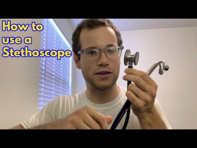 How to Use a Stethoscope