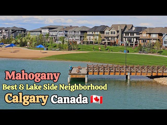 Calgary Canada | Calgary's best and Lake Side neighborhood  | Calgary Lake communities | Mahogany .