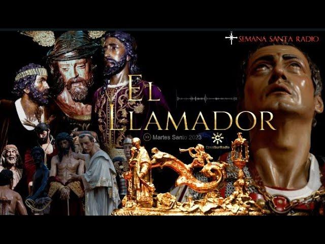 EL LLAMADOR de la Semana Santa Martes Santo | 4 abril 2023