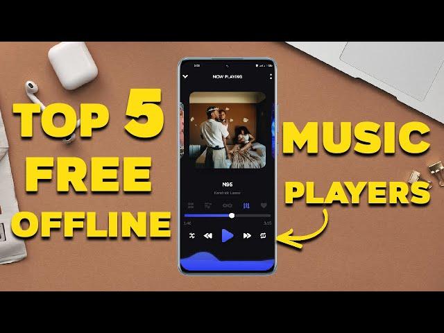 Top 5 Best Free OFFLINE Music Player Apps For Android In 2024