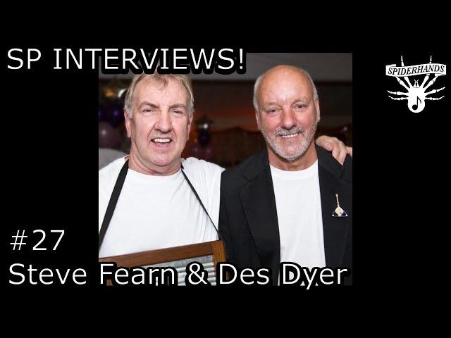 SP INTERVIEWS | #27 - Fingers 'N' Fumbs (Steve Fearn & Des Dyer)