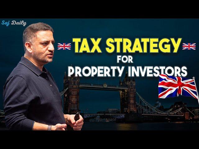 BEST Tax Strategy To Use As A Property Investor in UK | Saj Daily | Saj Hussain