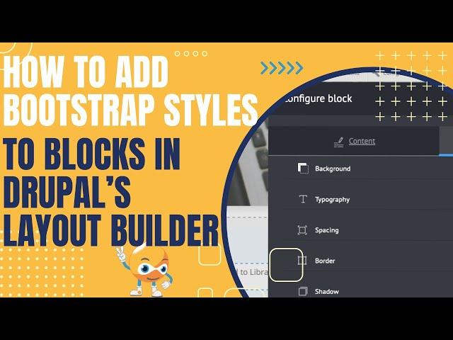 How To Add Bootstrap Styles to Blocks in Drupal's Layout Builder